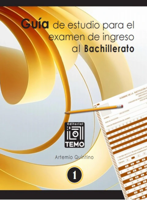 Guía de estudio para el examen de ingreso al Bachillerato