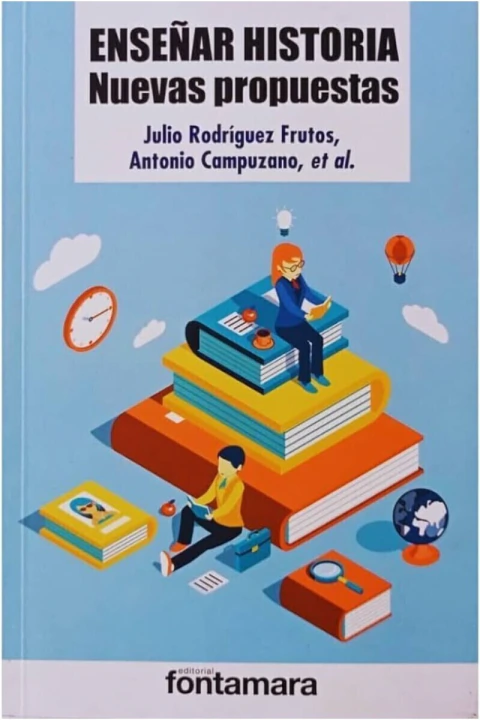 ENSEÑAR HISTORIA NUEVAS PROPUESTAS