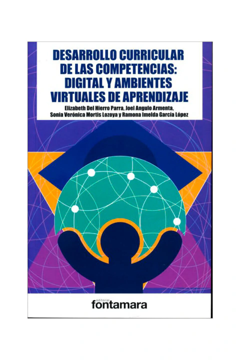 Desarrollo curricular de las competencias: digital y ambientes virtuales de aprendizaje