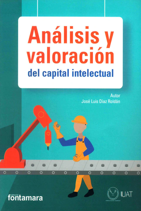 ANÁLISIS Y VALORACIÓN DEL CAPITAL INTELECTUAL