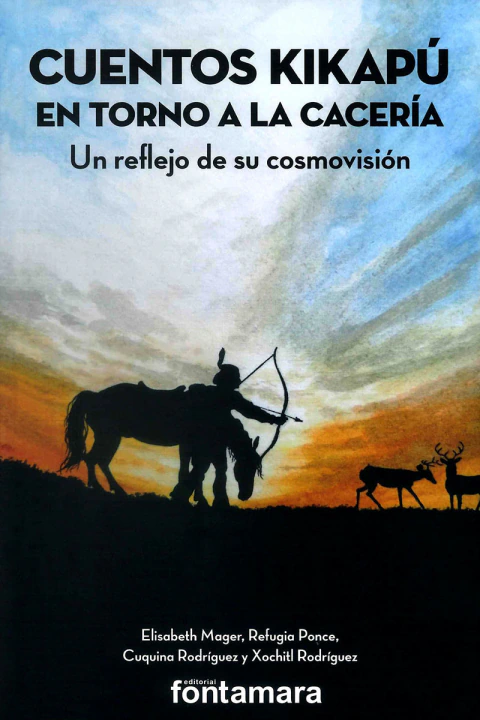 Cuentos kikapú en torno a la cacería