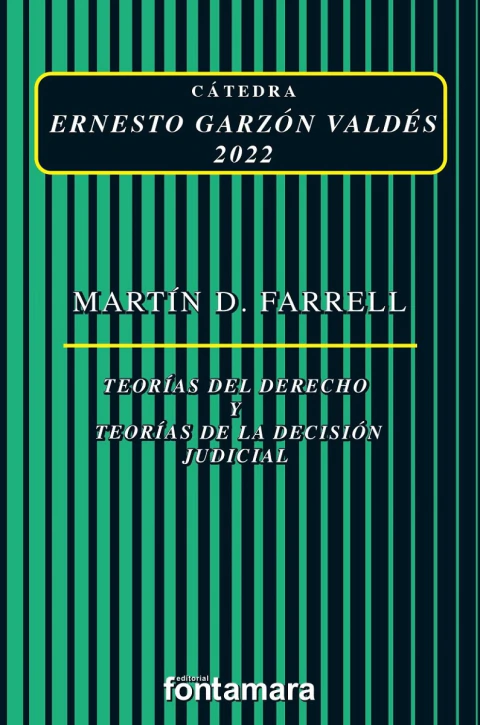 Teorías del derecho y teorías de la decisión judicial