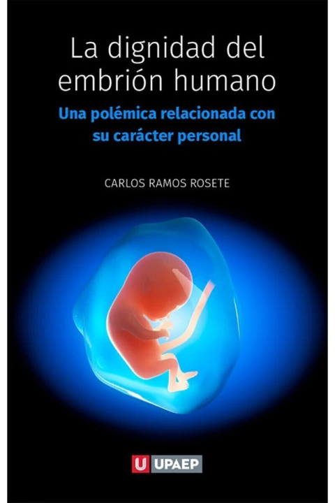 La dignidad del embrión humano