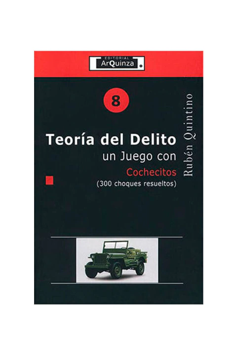 TEORIA DEL DELITO UN JUEGO CON COCHECITOS