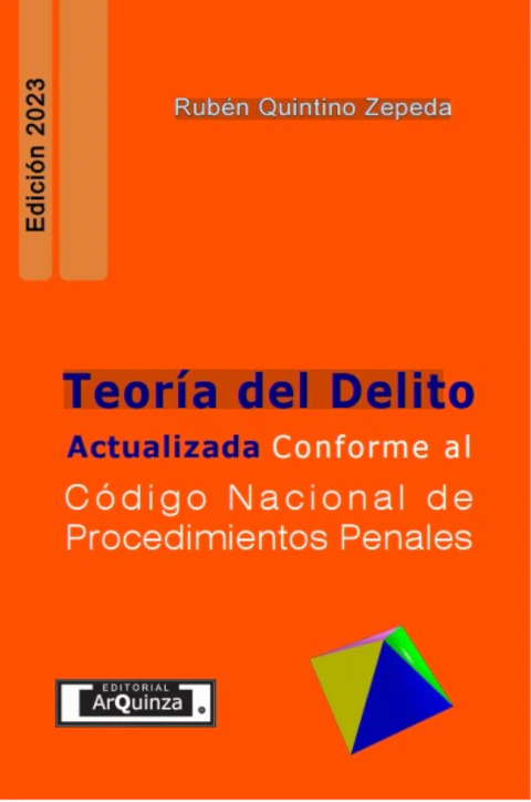 Teoría del Delito Actualizada conforme al Código Nacional de Procedimientos Penales