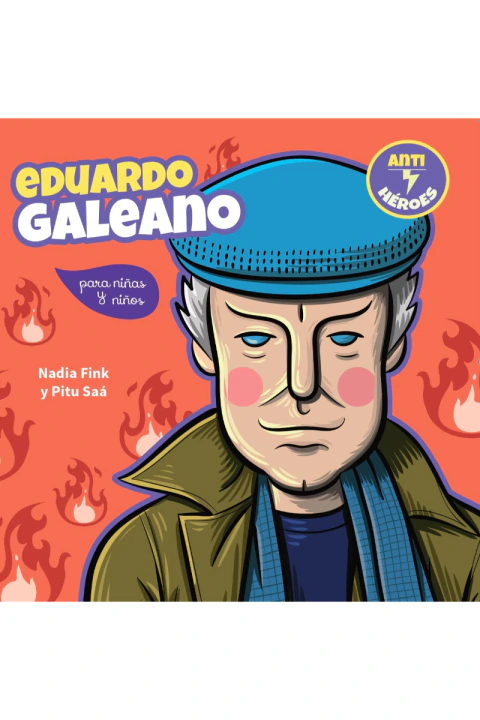EDUARDO GALEANO PARA NIÑAS Y NIÑOS