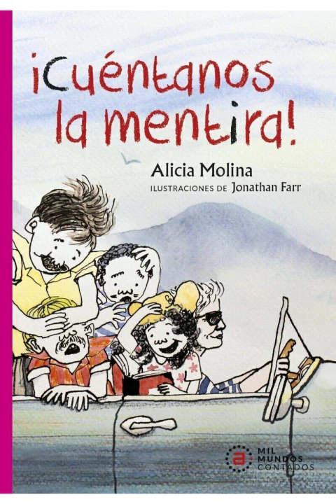 ¡Cuéntanos la mentira!