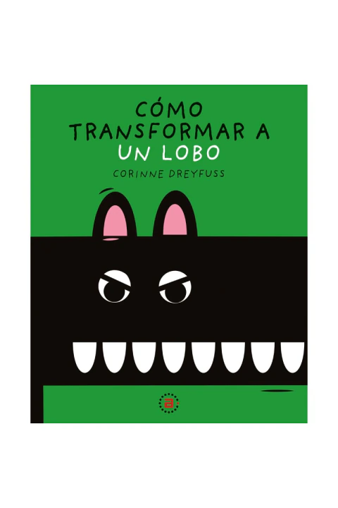 COMO TRANSFORMAR A UN LOBO