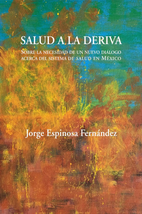 SALUD A LA DERIVA