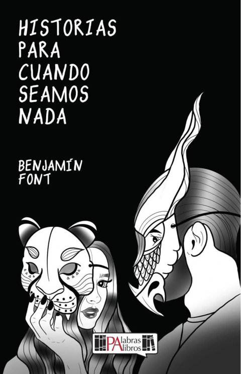 Historias para cuando seamos nada