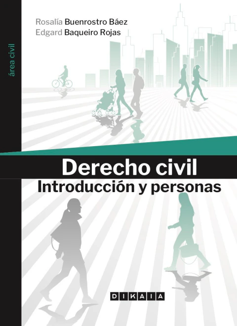 DERECHO CIVIL INTRODUCCIÓN Y PERSONAS