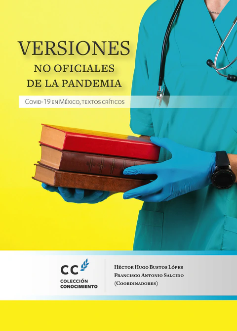 Versiones no oficiales de la pandemia.