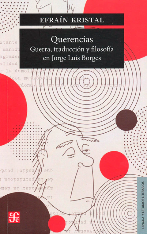 Querencias. Guerra, traducción y filosofía en Jorge Luis Borges