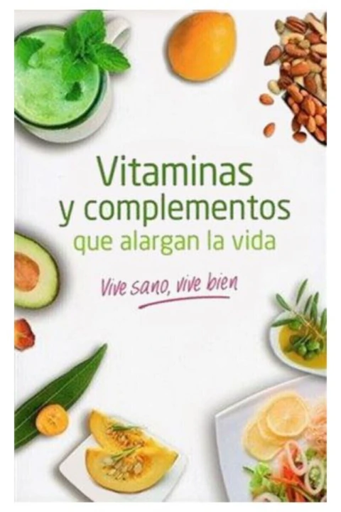 Vitaminas y complementos que alargan la vida