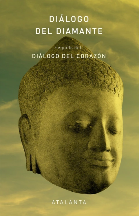 Diálogo del Diamante, seguido del Diálogo del Corazón
