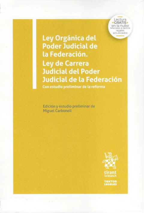Ley Orgánica del Poder Judicial de la Federación. Ley de Carrera judicial del poder judicial de la federación