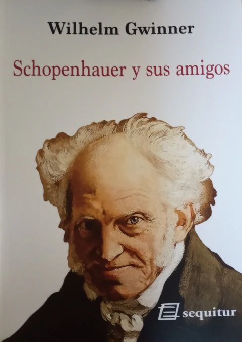 Schopenhauer y sus amigos