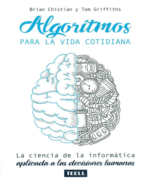 Algoritmos PARA LA VIDA COTIDIANA