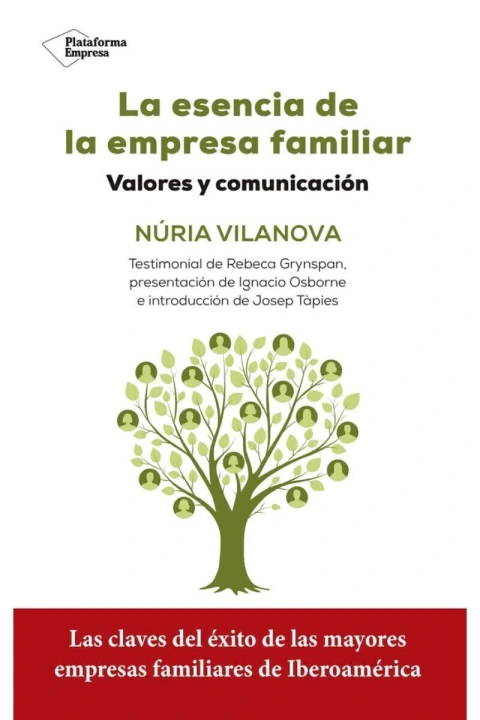 LA ESENCIA DE LA EMPRESA FAMILIAR: VALORES Y COMUNICACION