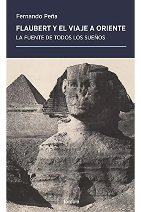Flaubert y el viaje a Oriente