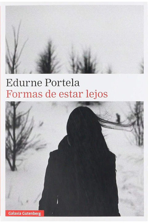 Formas de estar lejos