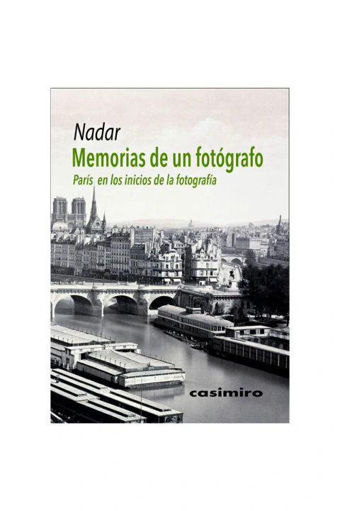 MEMORIAS DE UN FOTOGRAFO: PARIS EN LOS INICIOS DE LA FOTOGRAFIA