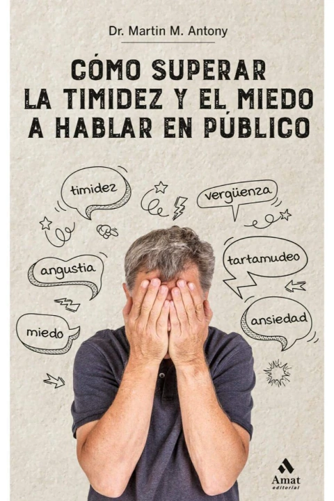 COMO SUPERAR LA TIMIDEZ Y EL MIEDO A HABLAR EN PUBLICO