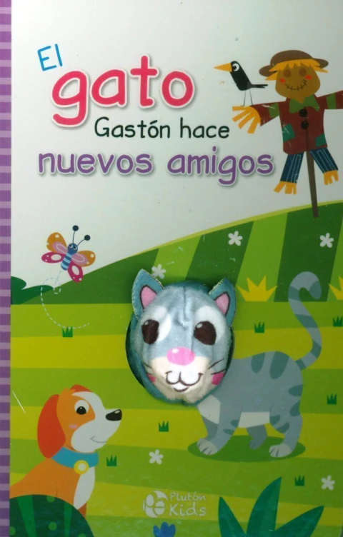 El gato Gastón hace nuevos amigos - (Libro con títere)