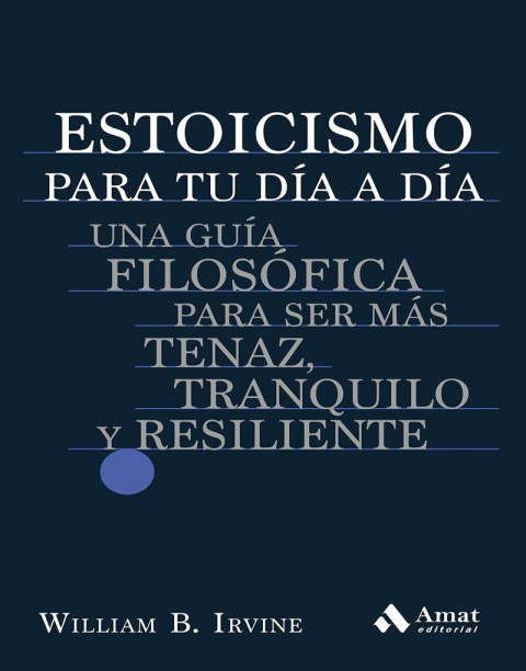 Estoicismo Para Tu Día A Día