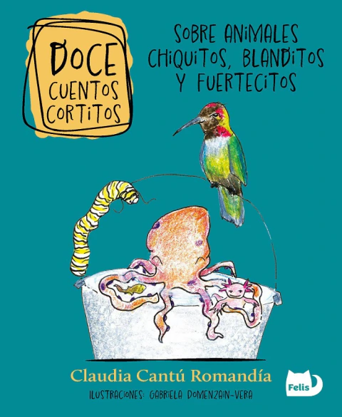 Doce cuentos cortitos de animales blanditos