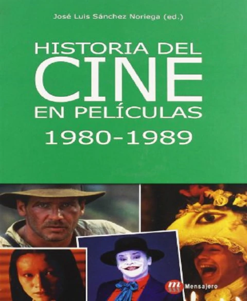 Historia del cine en películas 1980-1989