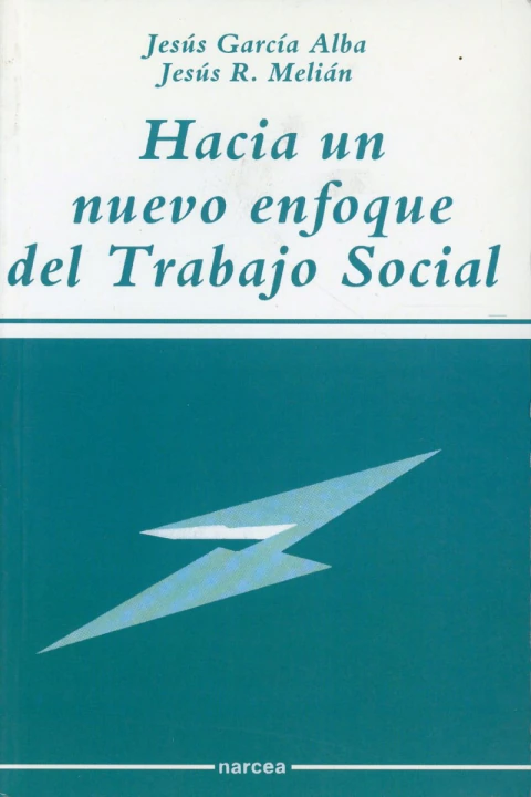 Hacia un nuevo enfoque del Trabajo Social