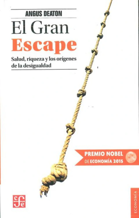 El Gran Escape. Salud, riqueza y los orígenes de la desigualdad