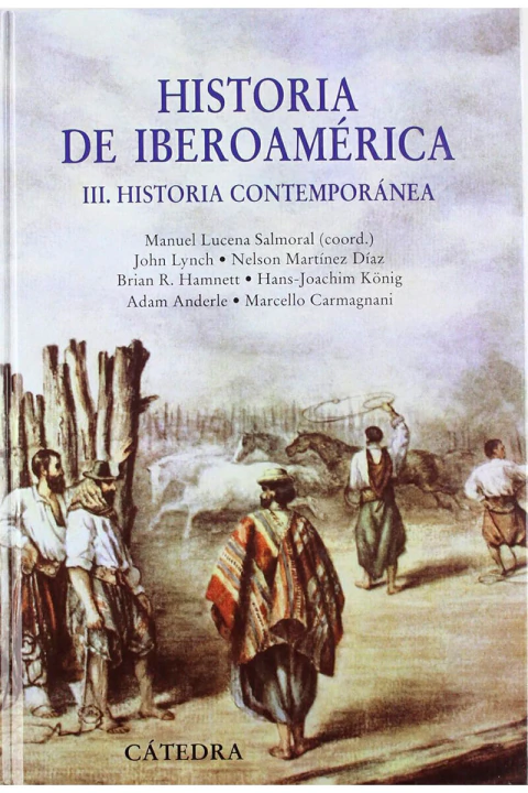 HISTORIA DE IBEROAMERICA T. 03: HISTORIA CONTEMPORANEA