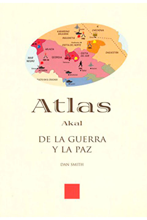 ATLAS DE LA GUERRA Y LA PAZ