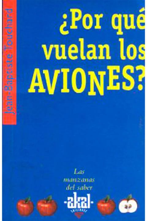 ¿POR QUE VUELAN LOS AVIONES?