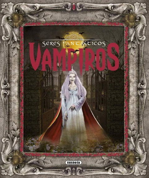 Vampiros: seres fantásticos