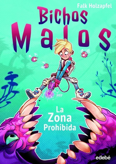 Bichos malos - La zona prohibida
