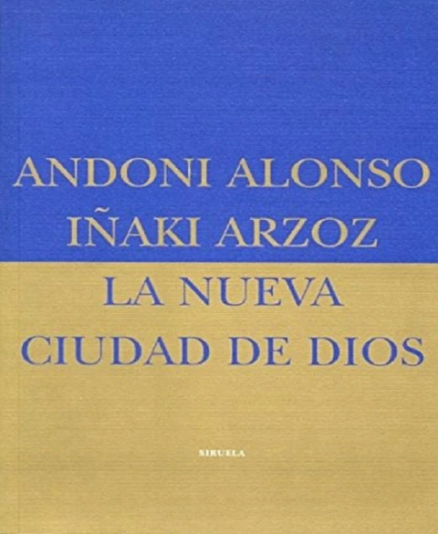 La nueva ciudad de dios