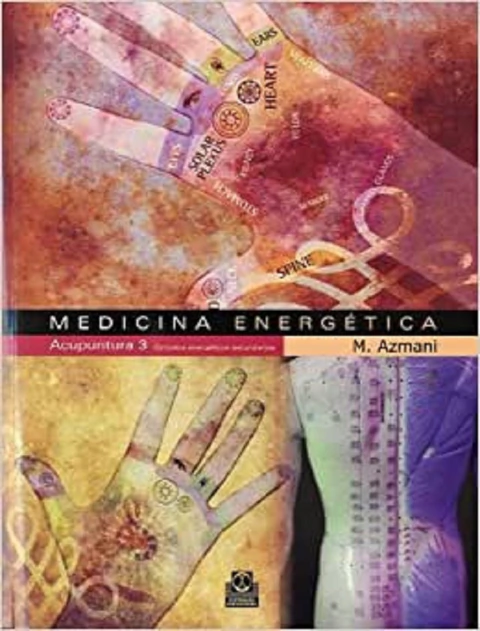 MEDICINA ENERGETICA. ACUPUNTURA 3