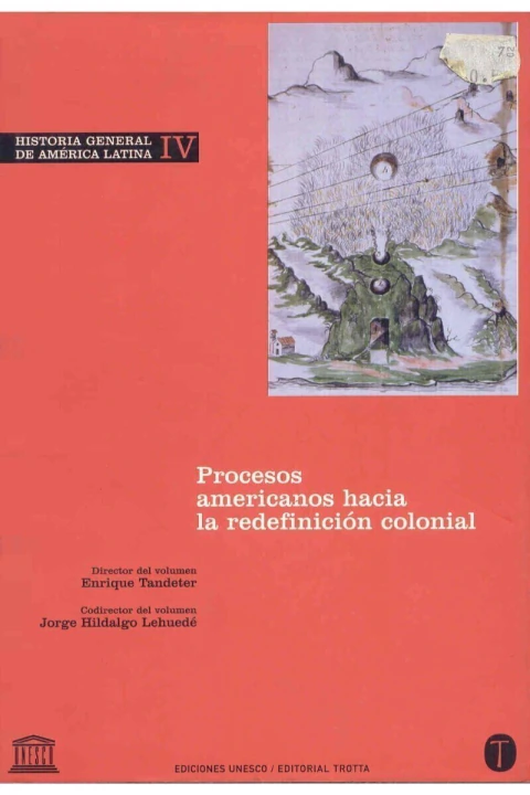 Historia general de América Latina. Volumen IV