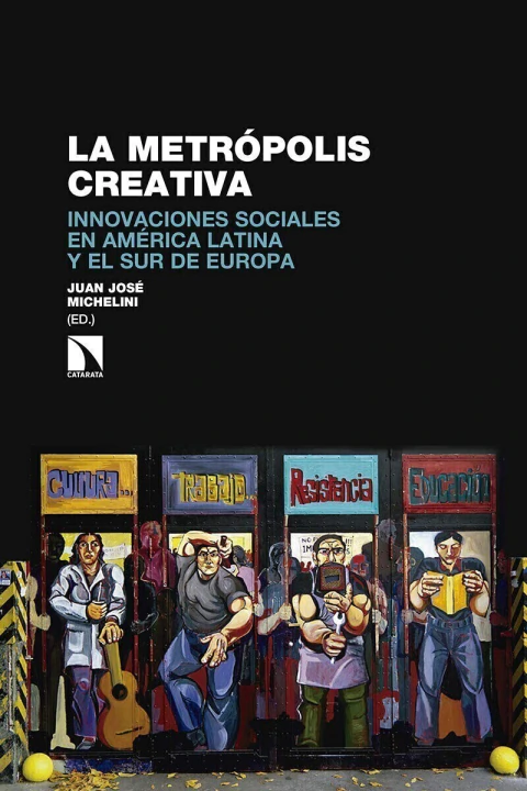LA METROPOLIS CREATIVA