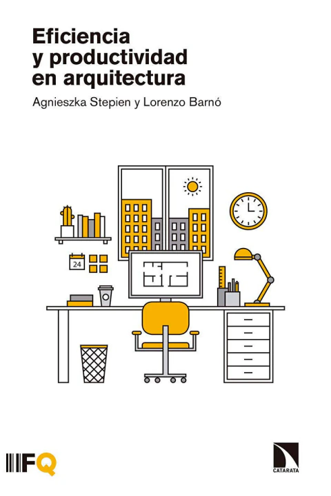 Eficiencia y productividad en arquitectura