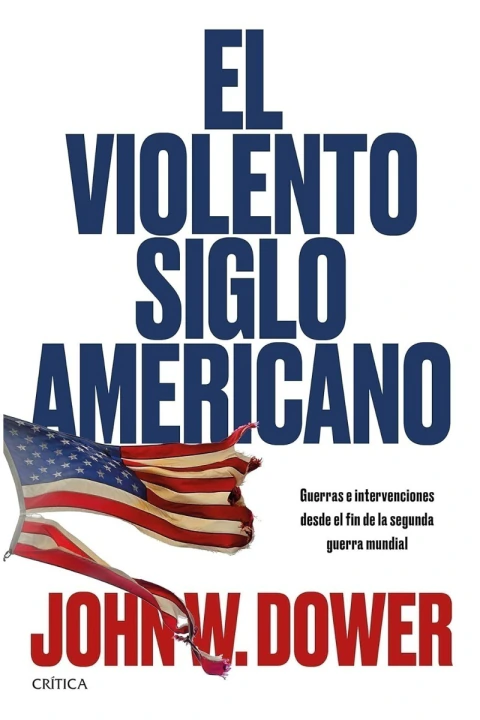 EL VIOLENTO SIGLO AMERICANO