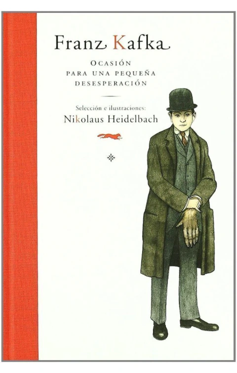 FRANZ KAFKA: OCACION PARA UNA PEQUEÑA DESESPERACION