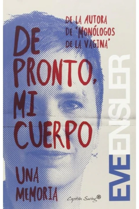 De pronto, mi cuerpo
