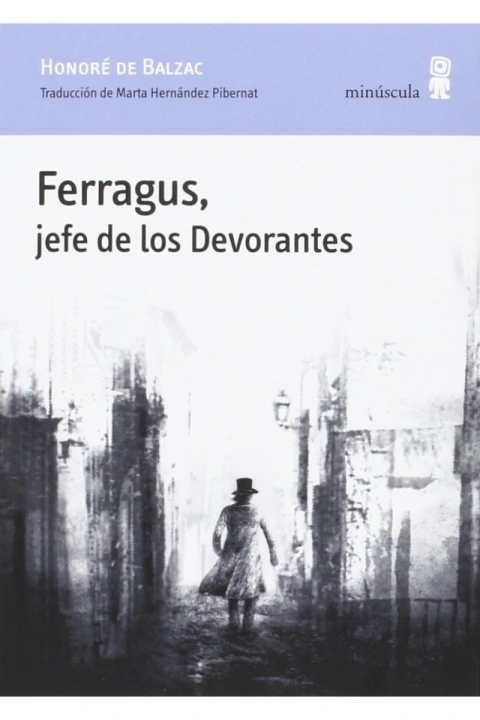 FERRAGUS, JEFE DE LOS DEVORANTES