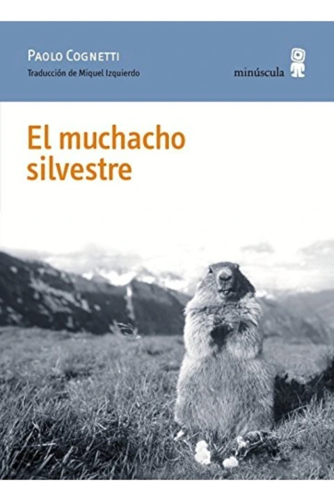 EL MUCHACHO SILVESTRE