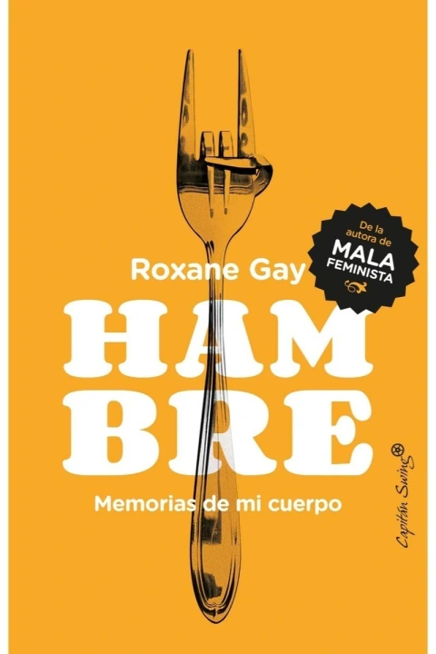 HAMBRE: MEMORIAS DE MI CUERPO