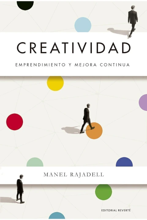 CREATIVIDAD: EMPRENDIMIENTO Y MEJORA CONTINUA